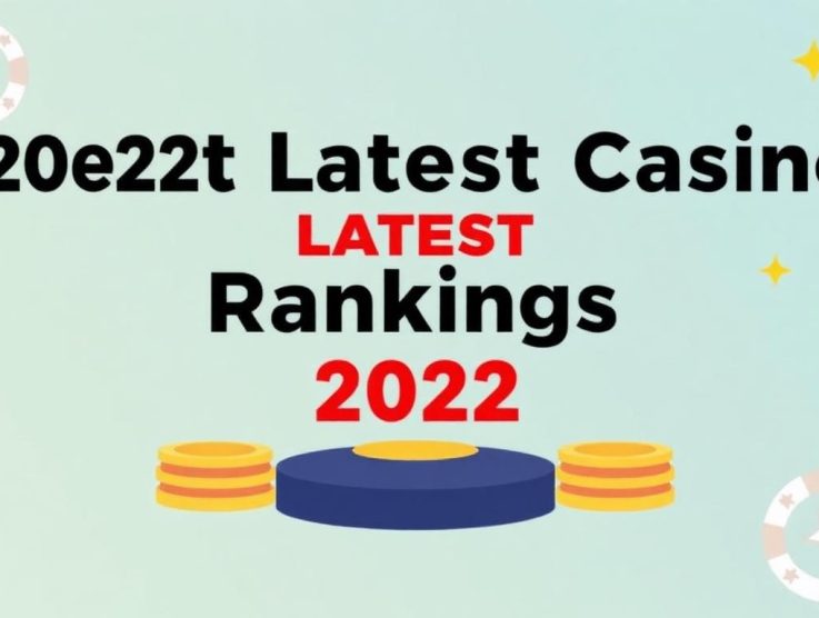 最新賭場排名更新-2022年最佳線上賭場排名