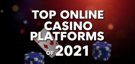 2021年最值得推薦的線上賭場平台
