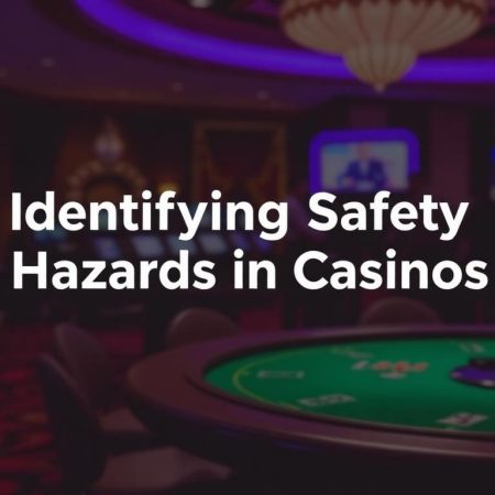如何辨別賭場中的安全隱患