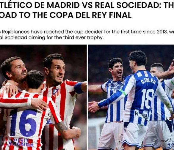 國王盃決戰來襲：馬競時隔13年衝冠，皇家社會再掀復興浪潮